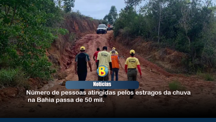 Número De Pessoas Atingidas Pelos Estragos Da Chuva Na Bahia Passa De 50 Mil Rádio Baiana Fm 